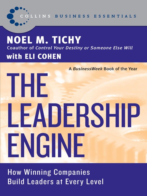Title details for The Leadership Engine by Noel M. Tichy - Available
